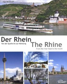 Der Rhein: Von der Quelle bis zur Mündung: Von der Quelle bis zur Mündung - From the river head to the mouth