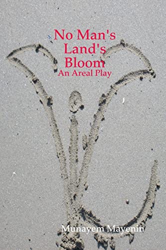 No Man'S Land'S Bloom