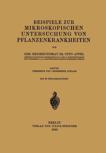Beispiele zur Mikroskopischen Untersuchung von Pflanzenkrankheiten