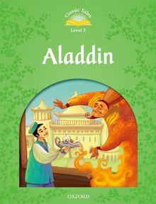 Aladdin: Level 3 (Classic Tales. Level 3)