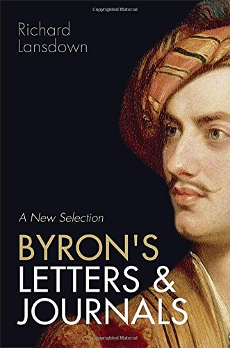 Byron's Letters and Journals: A New Selection