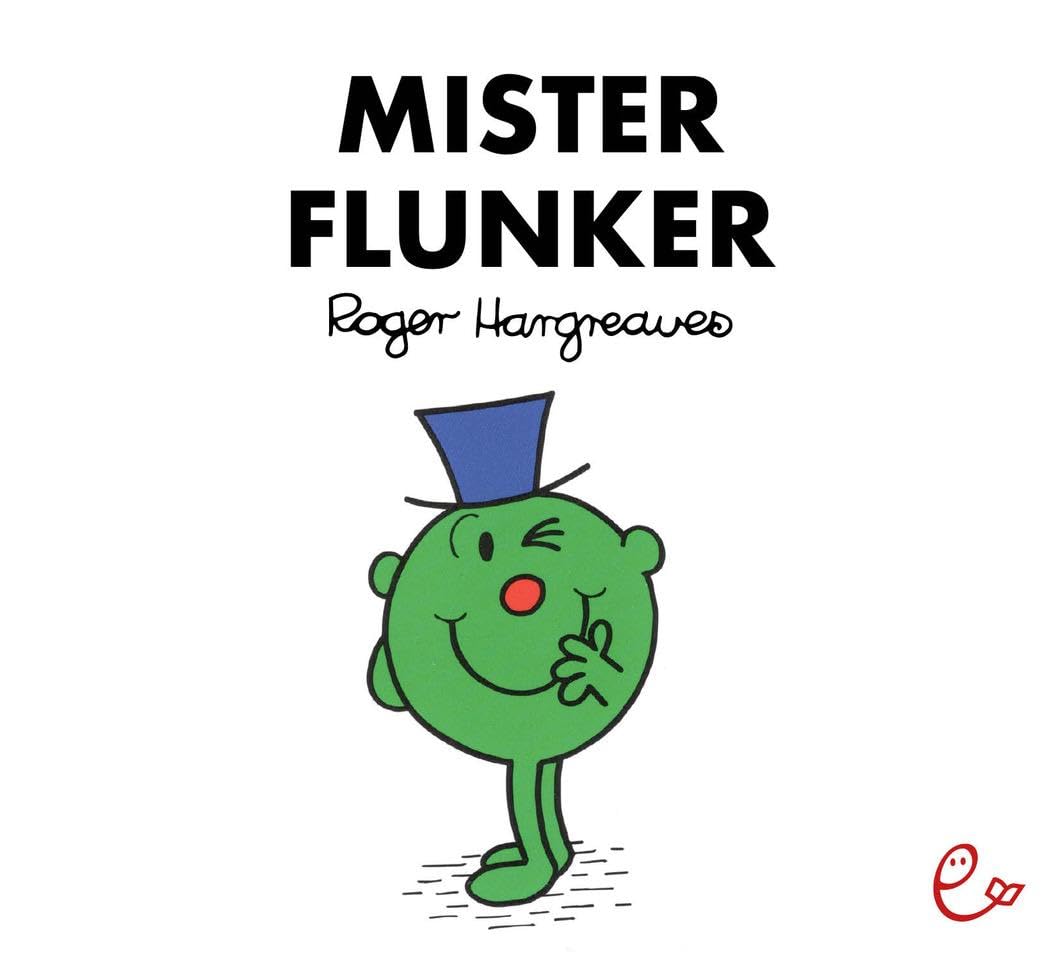Mister Flunker (Mr. Men und Little Miss)