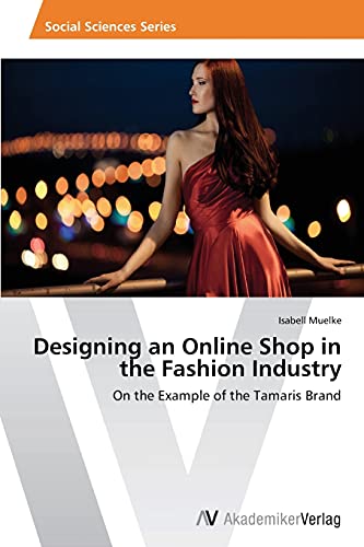 Designing an Online Shop in the Fashion Industry: On the Example of the Tamaris Brand