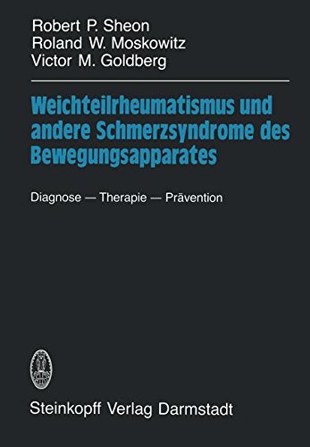 Weichteilrheumatismus und andere Schmerzsyndrome des Bewegungsapparates: Diagnose - Therapie - Prävention (German Edition)