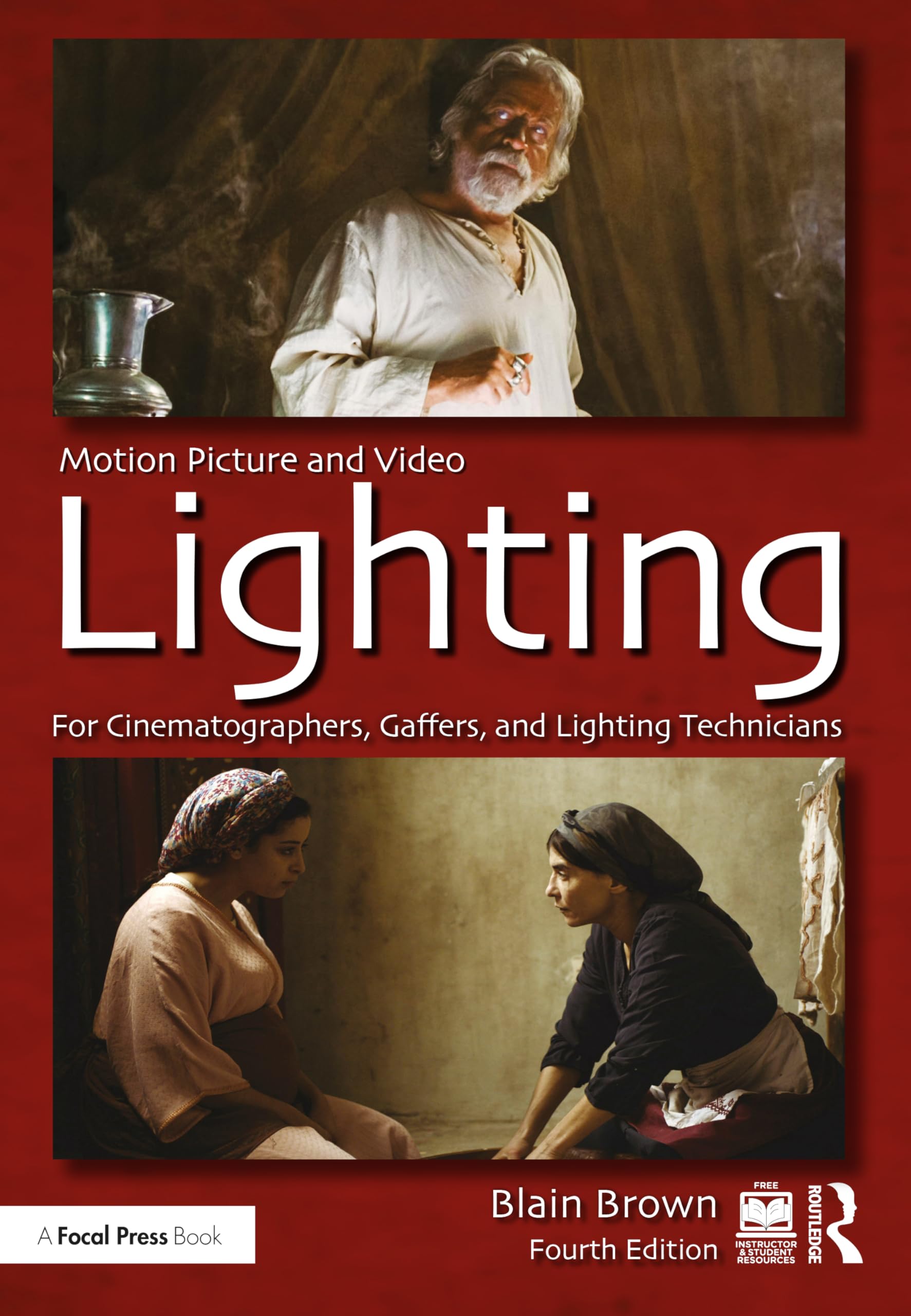 Motion Picture and Video Lighting: For Cinematographers, Gaffers, and Lighting Technicians