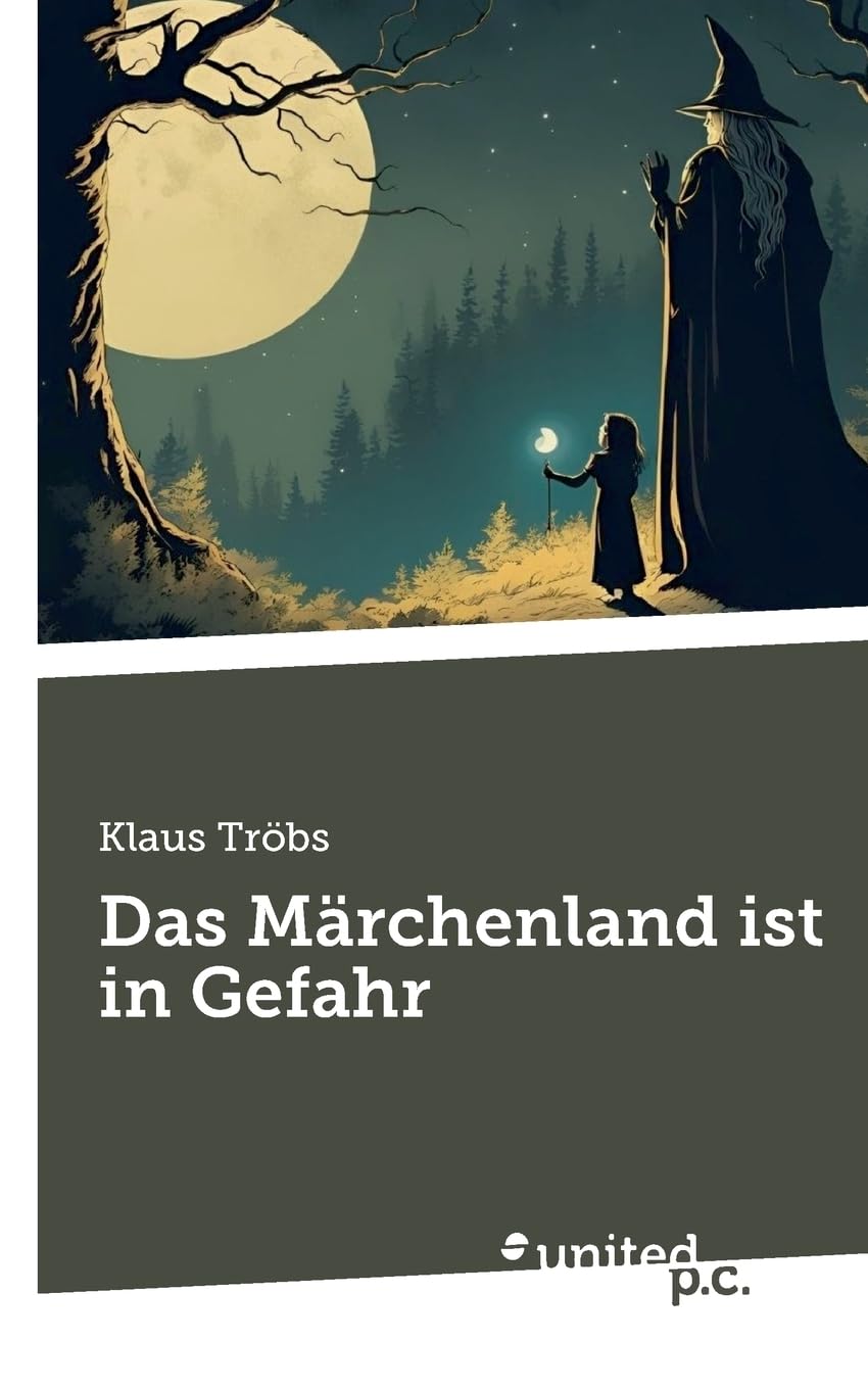 Das Märchenland ist in Gefahr - Neuware