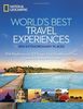World's Best Travel Experiences: 400 Extraordinary Places (National Geographic)