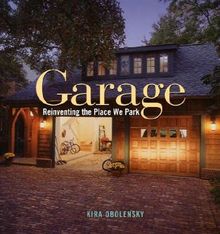 Garage: Reinventing the Place We Work