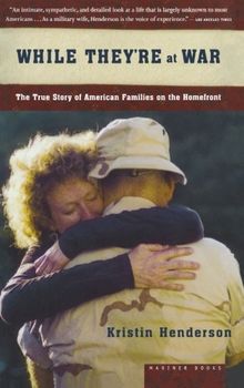 While They're At War: The True Story of American Families on the Homefront