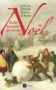 Belles histoires du temps de Noël von Marc Pasteger | Buch | Zustand sehr gut
