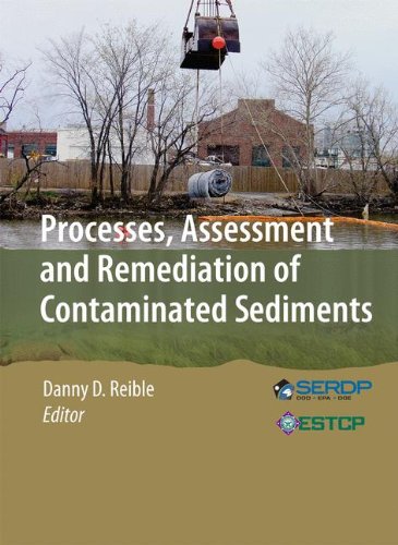 Processes, Assessment and Remediation of Contaminated Sediments (SERDP ESTCP Environmental Remediation Technology)