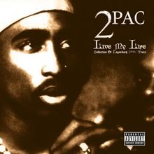 Live My Life (Collect.of Legendary 2pac Traxx)