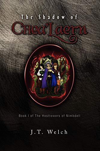 The Shadow of Chea'Laern: Book I of The Hosttowers of Nimbdell