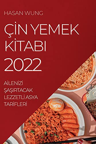 ǿN YEMEK K¿TABI 2022: A¿LEN¿Z¿ ¿A¿IRTACAK LEZZETL¿ ASYA TAR¿FLER¿