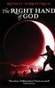 The Right Hand Of God: Book Three, The Fire of Heaven Trilogy