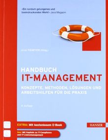 Handbuch IT-Management: Konzepte, Methoden, Lösungen und Arbeitshilfen für die Praxis