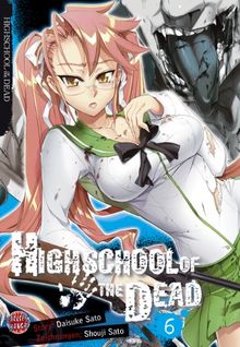 Highschool of the Dead, Band 6