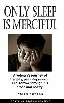 Only Sleep is Merciful