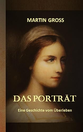 Das Porträt: Eine Geschichte vom Überleben