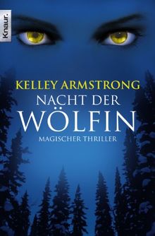 Die Nacht der Wölfin (Knaur TB) von Armstrong, Kelley | Buch | Zustand gut