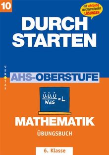 Durchstarten - AHS Mathematik: 10. Klasse - Übungsbuch mit Lösungen