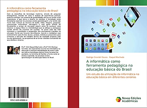 A informática como ferramenta pedagógica na educação básica do Brasil: Um estudo da utilização da informática na educação básica em diferentes cenários