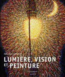 Lumière, vision et peinture