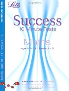 Maths Age 10-11: 10-Minute Tests (Letts Key Stage 2 Success)