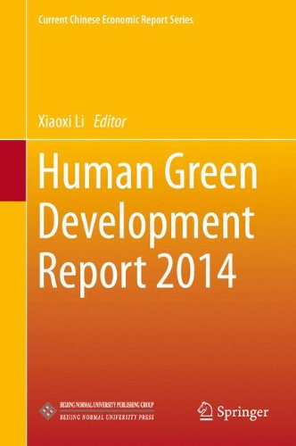 Human Green Development Report 2014 (Current Chinese Economic Report Series)