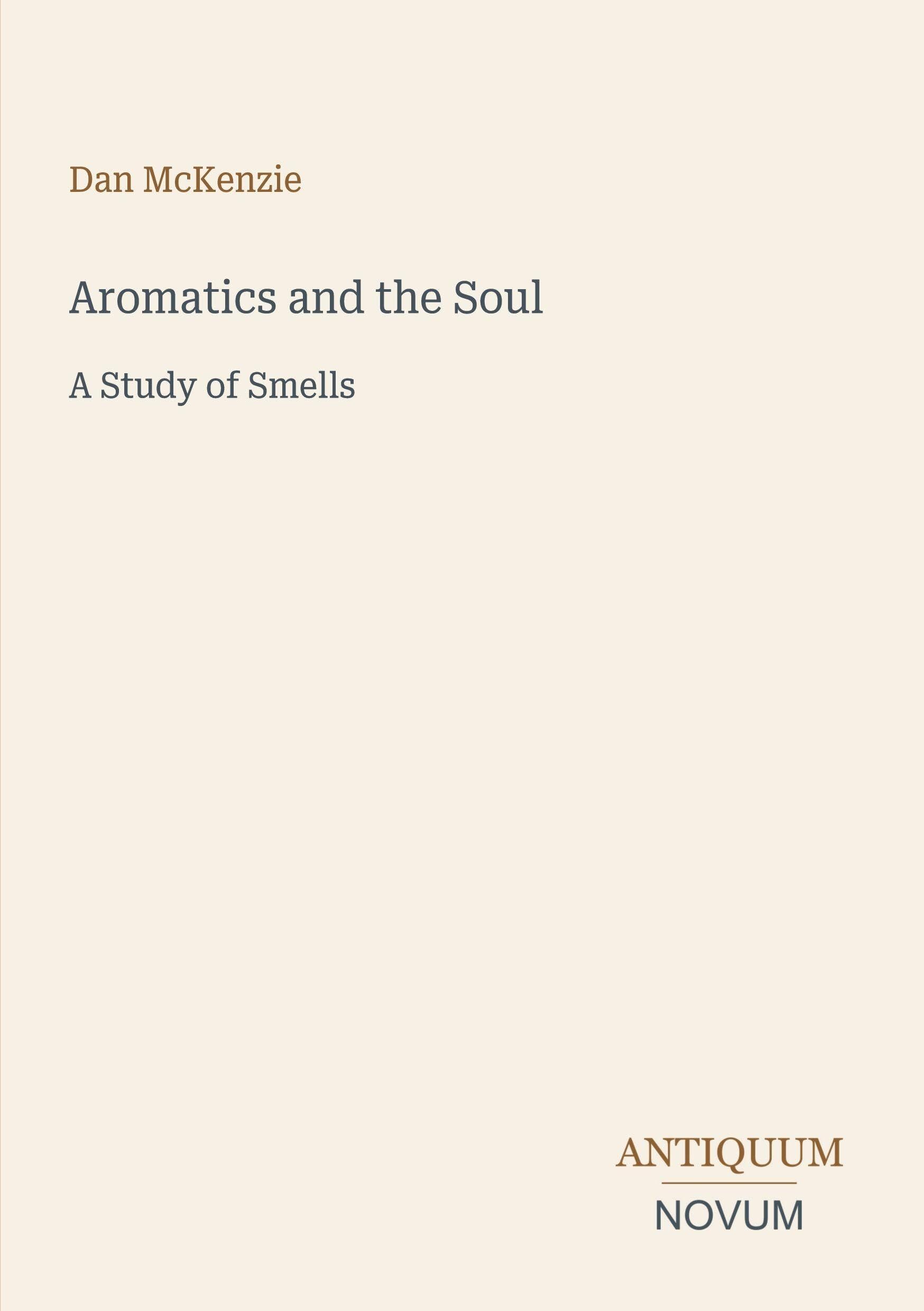 Aromatics and the Soul