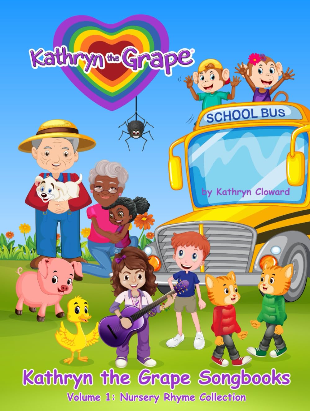 Kathryn the Grape Songbooks Volume 1: Nursery Rhyme Collection (Kathryn the Grape Let's Read Together Series)