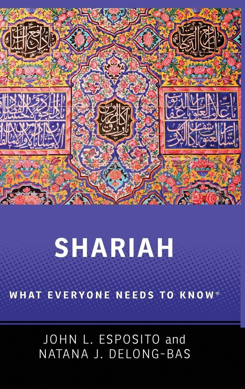 Shariah: What Everyone Needs to Know(r)