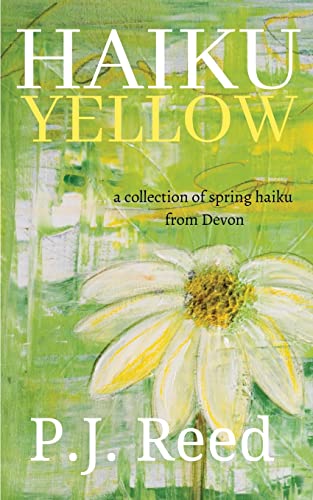 Haiku Yellow (Haiku Seasons, Band 1)