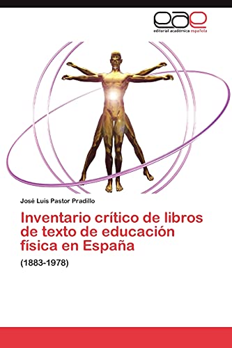 Inventario crítico de libros de texto de educación física en España: (1883-1978)