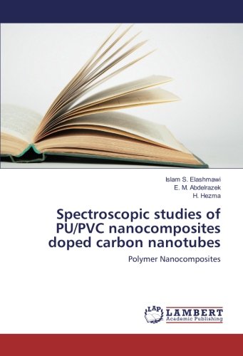 Spectroscopic studies of PU/PVC nanocomposites doped carbon nanotubes: Polymer Nanocomposites
