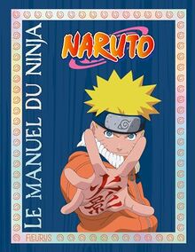 Le manuel du ninja : Naruto