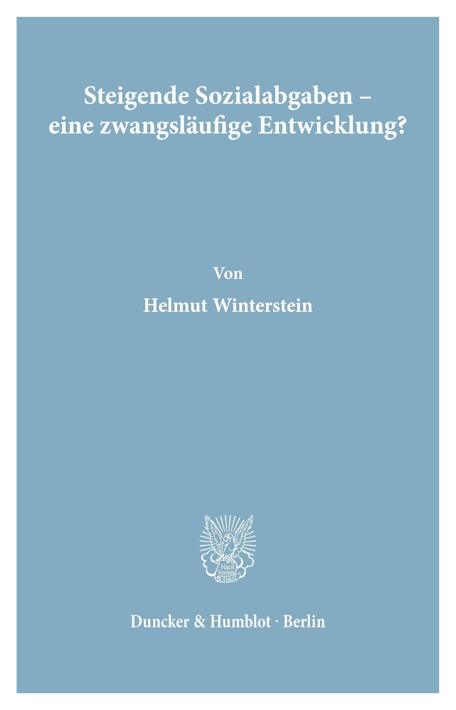 Steigende Sozialabgaben - eine zwangsläufige Entwicklung?
