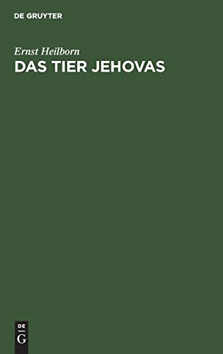 Das Tier Jehovas: Ein kulturhistorischer Essay