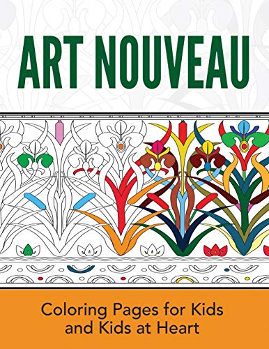 Art Nouveau, Coloring Books For Kids And Kids At Heart, Coloring Pages For Kids And Kids At Heart (Hands-On Art History, Band 2)