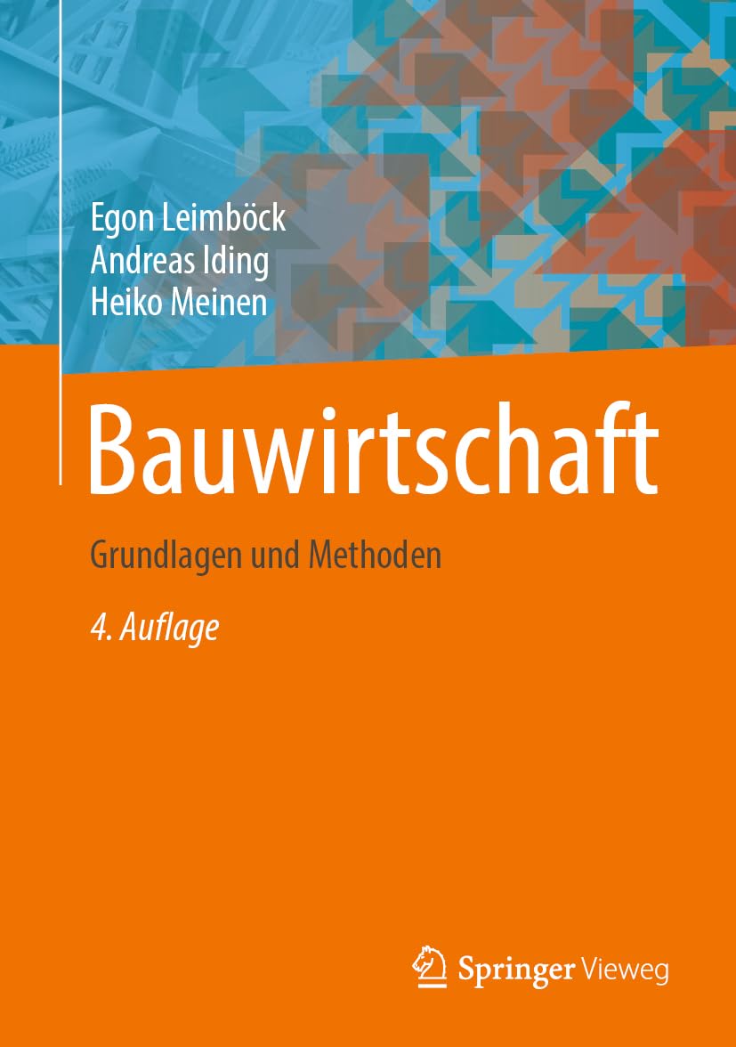 Bauwirtschaft: Grundlagen und Methoden