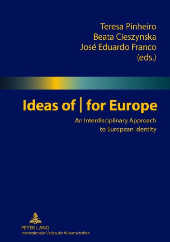 Ideas of | for Europe: An Interdisciplinary Approach to European Identity