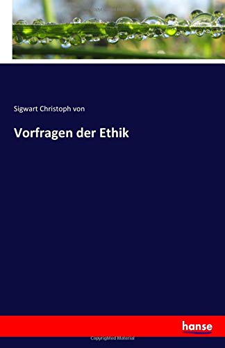 Vorfragen der Ethik