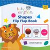 Baby Einstein: Shapes Flip Flap Book