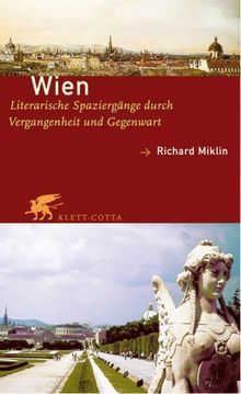 Wien: Literarische Spaziergänge durch Vergangenheit und Gegenwart