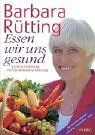 Essen wir uns gesund: 30 Jahre unterwegs in Sachen Vollwerternährung