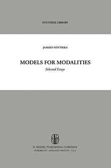 Models for Modalities: Selected Essays (Synthese Library, Band 23)