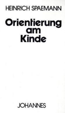 Orientierung am Kinde