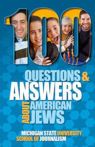 100 Questions and Answers About American Jews with a Guide to Jewish Holidays (Bias Busters, Band 10)