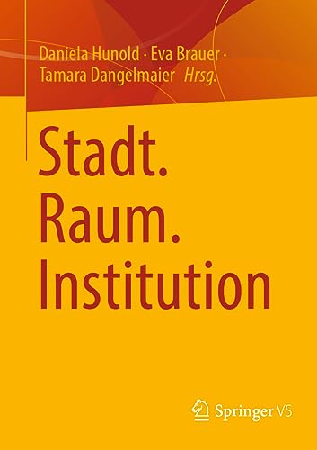 Stadt Raum Institution Kartoniert (TB)