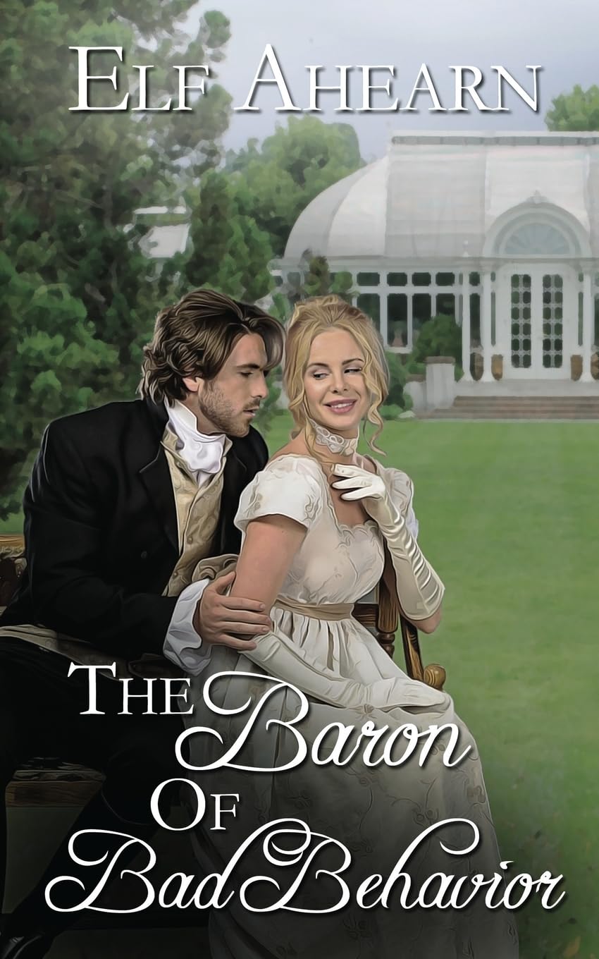 The Baron of Bad Behavior (Scandals by the Ton, Band 0)